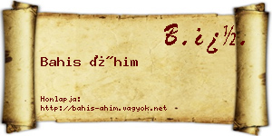 Bahis Áhim névjegykártya